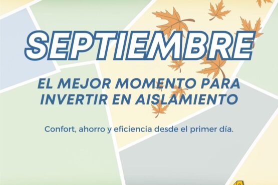 Septiembre: el mejor momento para invertir en aislamiento