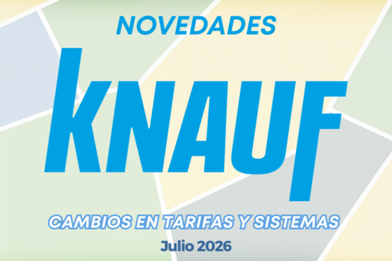 KNAUF: Importantes actualizaciones desde julio de 2026